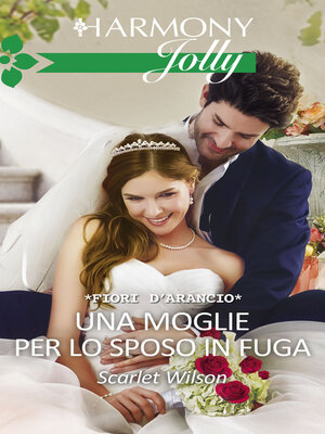 cover image of Una moglie per lo sposo in fuga